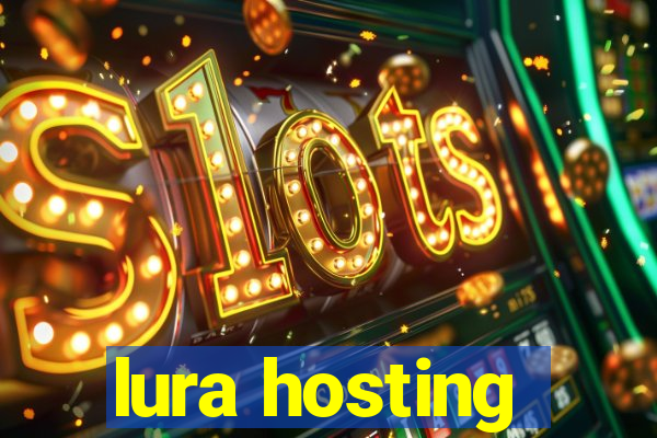 lura hosting